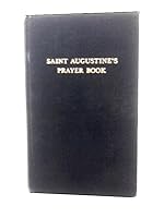 Saint Augustine's Prayer Book B001DB6IQU Book Cover