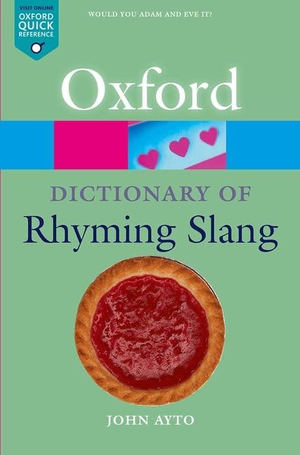 The Oxford Dictionary of Rhyming Slang (Oxford Quick Reference)