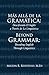 M&Atilde;&iexcl;s all&Atilde;&iexcl; de la gram&Atilde;&iexcl;tica: Beyond Grammar: Decoding English Through Linguistics (Spanish Edition)