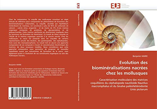 Evolution des biominéralisations nacrées chez les mollusques (Omn.Univ.Europ.)