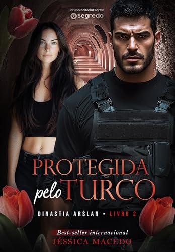 Protegida pelo turco (Dinastia Arslan Livro 2)