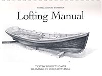 Mystic Seaport Boatshop Lofting Manual 0913372854 Book Cover