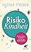 Produktbild Risiko Kindheit: Die Entwicklung des Gehirns verstehen und Resilienz fördern
