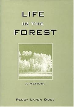 Hardcover Life In The Forest: A Memoir Book