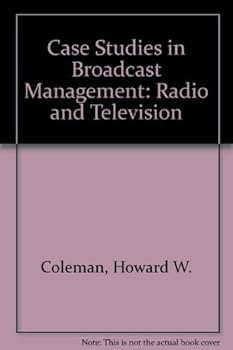 Paperback Case Studies in Broadcast Management: Radio and Television Book