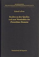 Studien Zu Den Quellen Und Zum Verstandnis Des Prometheus Desmotes 3525825242 Book Cover
