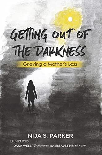 Getting Out of the Darkness: Grieving a Mother’s Loss