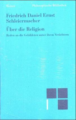 Über die Religion. Reden an die Gebildeten unte... [German] 3787301577 Book Cover
