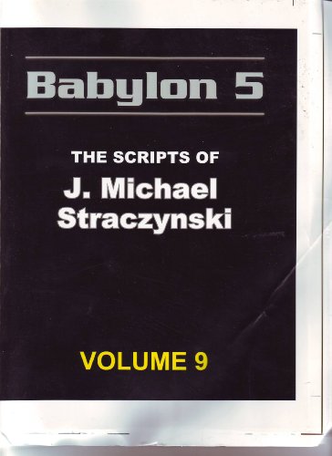 Title: Babylon 5, the Scripts of J. Michael Str... 0977868281 Book Cover