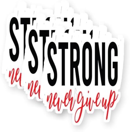 Strong Never Give Up Vinyl Stickers 3 Pack 3 Inch image 5