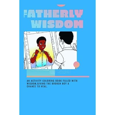Fatherly Wisdom