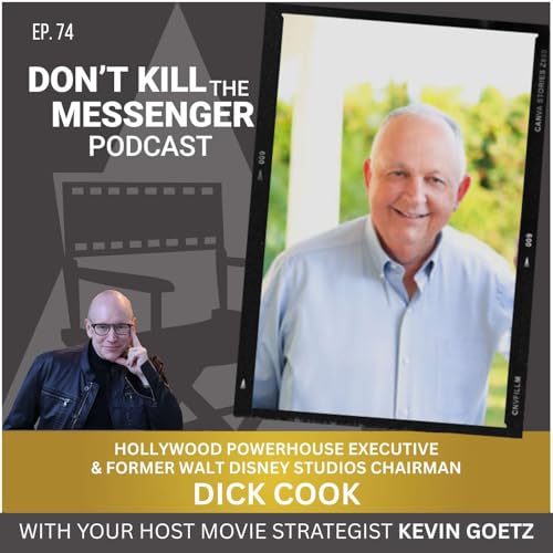 Dick Cook (Powerhouse Hollywood Executive & Former Studio Chief) on His Journey from Disney Ride Operator to Running Walt Disney Studios Podcast Por arte de portada