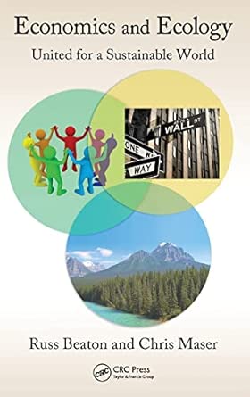 Economics and Ecology: United for a Sustainable World: 3 book cover
