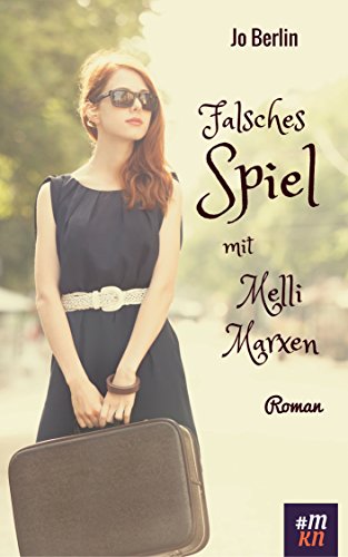 Falsches Spiel mit Melli Marxen (German Edition)