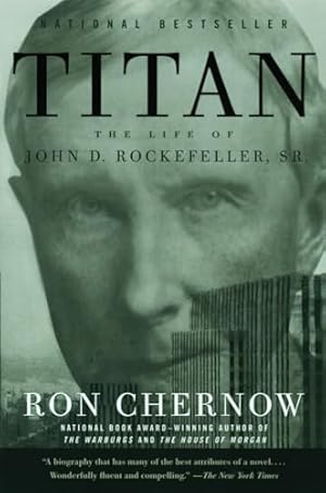 Book cover Titan: The Life of John D. Rockefeller, Sr.