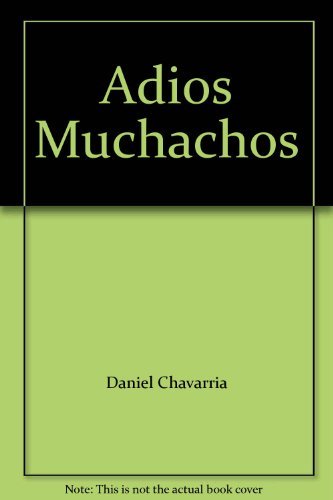 Adios Muchachos 9590902480 Book Cover