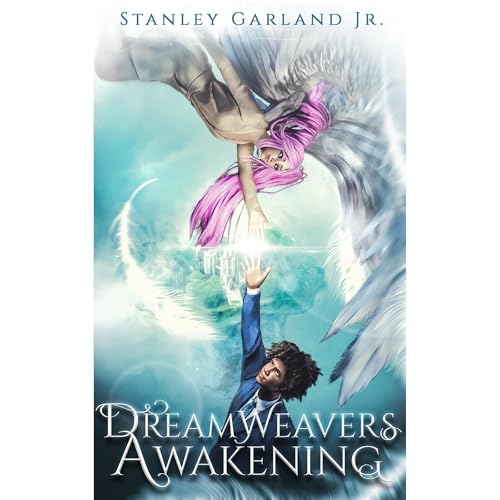 Dreamweavers Awakening (Book 1) Audiolibro Por Stanley Garland Jr. arte de portada
