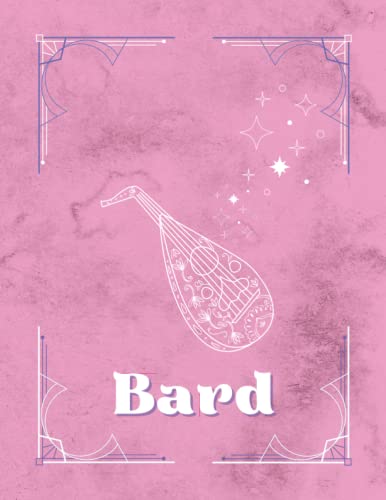 Character Journal: Bard Class DnD 5e RPG / TTRPG Detailed Notebook: Character Sheet, Graph Pages, Spell Cards, Magic Item Cards