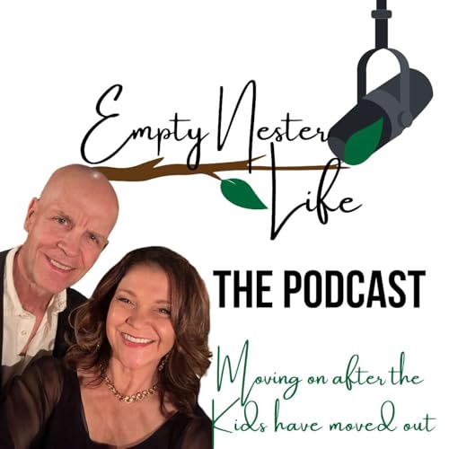 Page de couverture de Empty Nester Life: The Podcast with Mark and Jacki