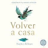  Volver a casa: Una guía para curación emocional