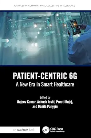 Patient-Centric 6G: A New Era in Smart Healthcare-finelybook