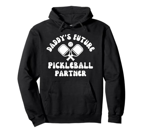 Cool Pickleball Lover Daddy's Future Pickleball Partner Sudadera con Capucha
