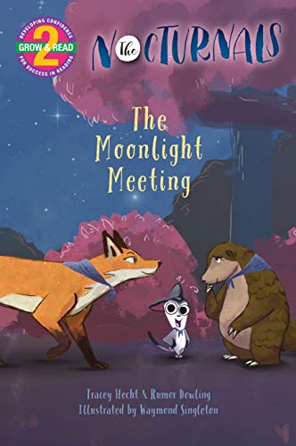The Moonlight Meeting: The Nocturnals (Grow & Read Early Reader, Level 2)