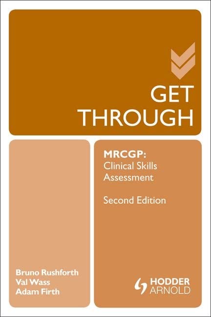 Get Through MRCGP: Clinical Skills Assessment 2E: MRCGP: Clinical Skills Assessment