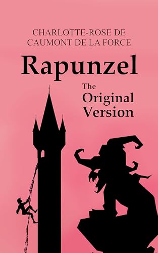 Rapunzel (Translated): The Original Version (English Edition)