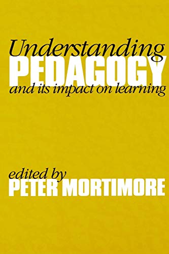 Understanding Pedagogy: And Its Impact on Learning