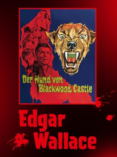 Edgar Wallace: Der Hund von Blackwood Castle [dt./OV]