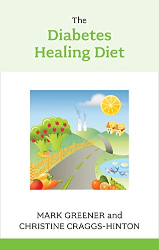 The Diabetes Healing Diet (English Edition)