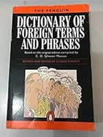 The Penguin Dictionary of Foreign Terms and Phrases 0140512942 Book Cover