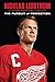 Nicklas Lidstrom: The Pursuit of Perfection