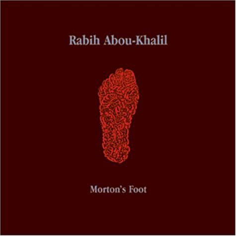 Morton's Foot [Audio CD] Abou-Khalil, Rabih