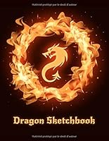 Dragon Sketchbook : Sketch Book for Drawing, 100 Pages of Blank Paper, High Quality 1676254021 Book Cover
