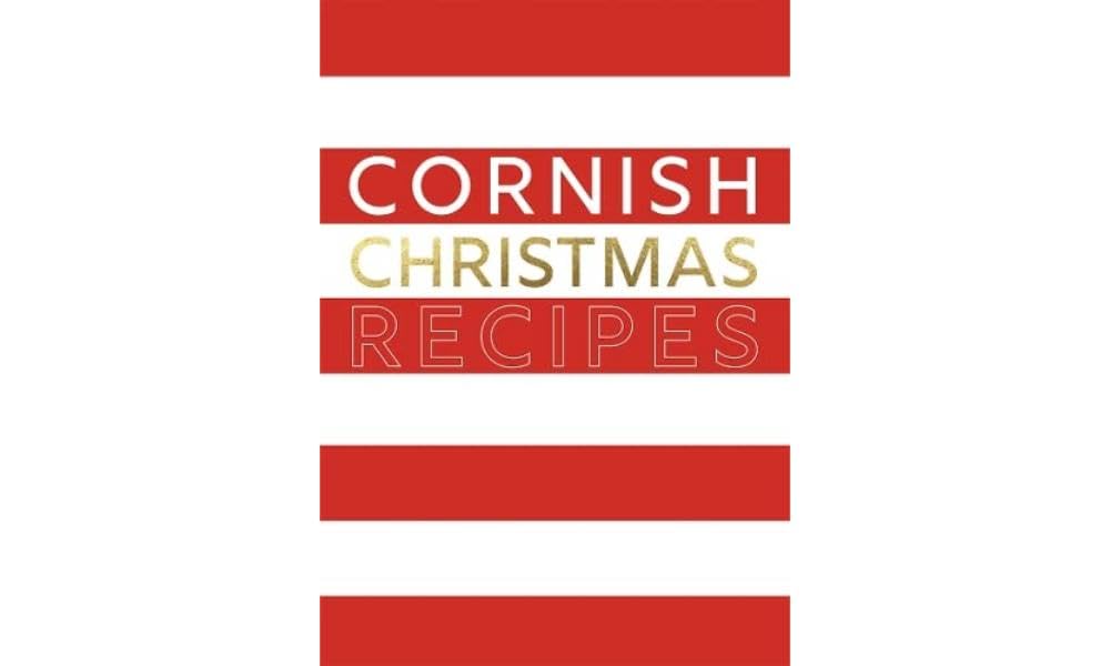 Cornish Christmas Recipes (Love Cornwall)