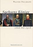 Sachsens Könige