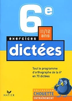 Paperback Chouette entraînement : Dictées, 6e - 10-11 ans, exercices [French] Book