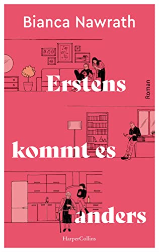 Erstens kommt es anders (German Edition) - Nawrath, Bianca