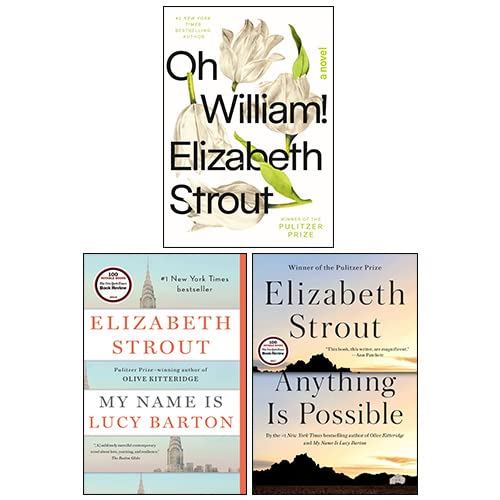 Elizabeth Strout Collection 3 Books Set(Oh William! [Hardcover], My Name Is Lucy Barton, My Name Is Lucy Barton)