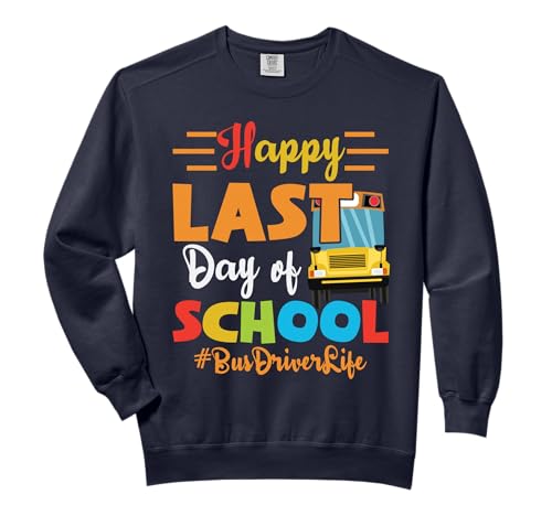 2023 Day Happy Last Class Hello Summer School Bus Driver Comfort Colors Adult Sweatshirt