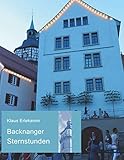  Backnanger Sternstunden: 50 Jahre Heimat und Kunstverein - 25 Jahre Kulturzentrum Stiftshof