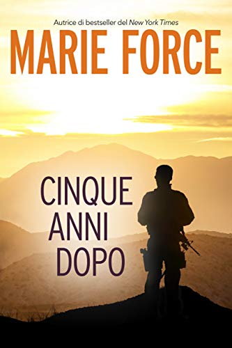 Marie Force - Five years Gone Vol. 01 Cinque anni dopo (2021)