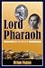 Lord and Pharaoh