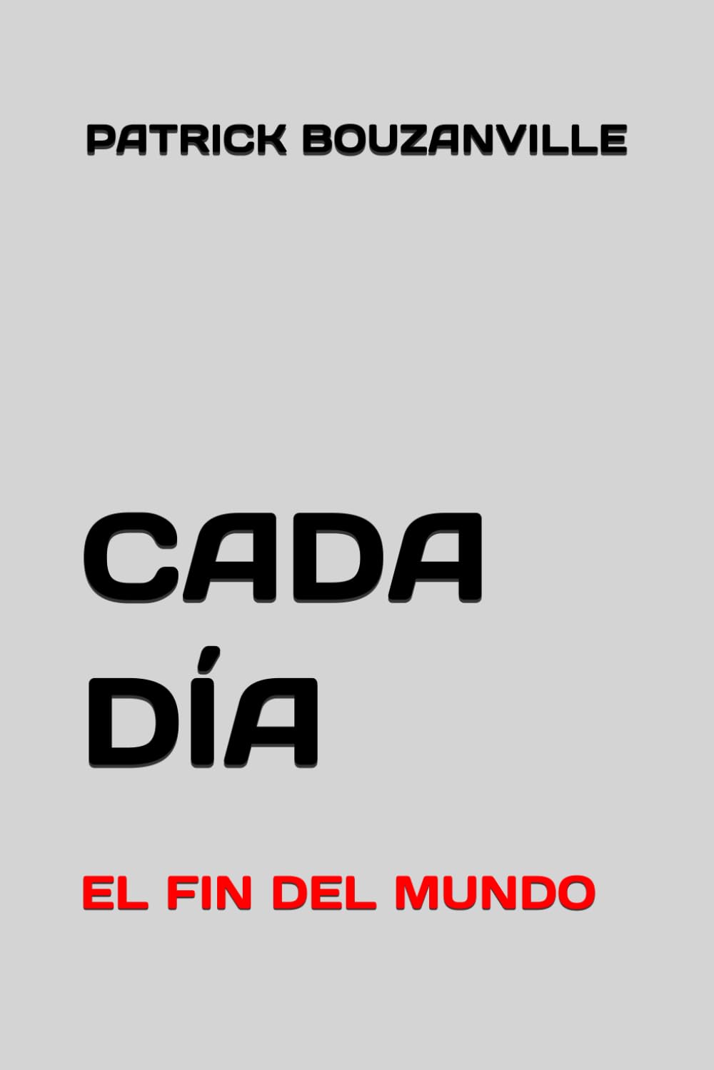 CADA DÍA: EL FIN DEL MUNDO