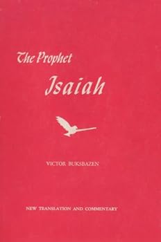 Hardcover The Prophet Isaiah: New translation and commentary Book