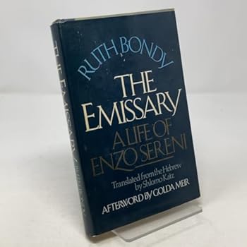 Hardcover The emissary: A life of Enzo Sereni Book