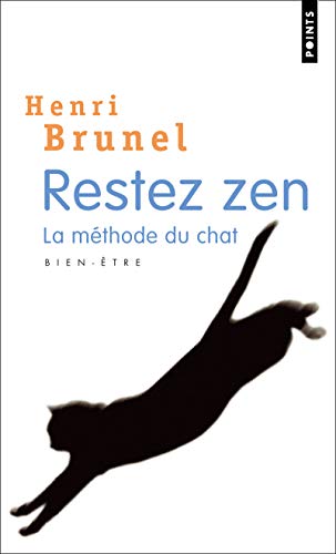 Restez zen. La méthode du chat