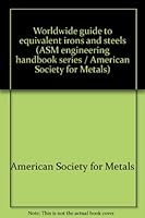 Worldwide guide to equivalent irons and steels 0871700883 Book Cover